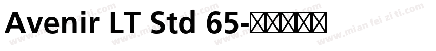 Avenir LT Std 65字体转换